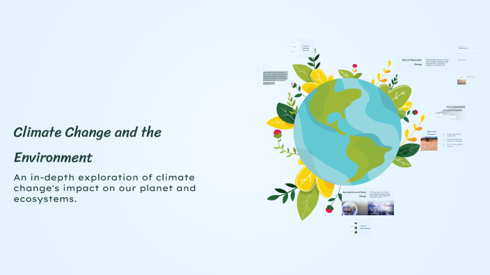 Climate Change and the Environment by Zarina imomxojayeva on Prezi