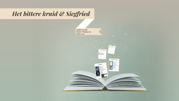Het bittere kruid & Siegfried by DarkBoomba PlayStation on Prezi