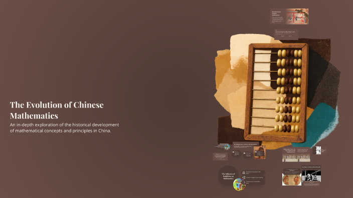 The Evolution of Chinese Mathematics by Shane Bajacan on Prezi