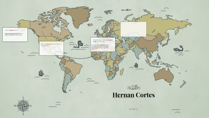 who is Hernan Cortes by alexis gomez on Prezi