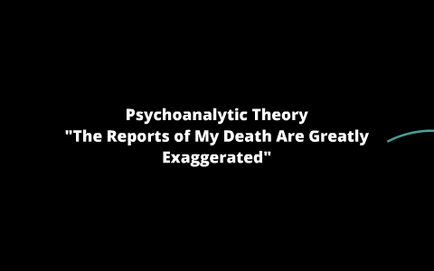 The Reports of My Death Are Greatly Exaggerated by Brian Pugliese on Prezi