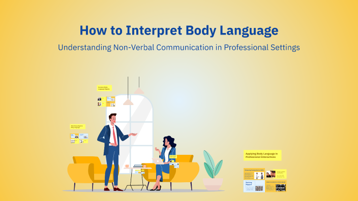 How to Interpret Body Language by Luz Nogot on Prezi