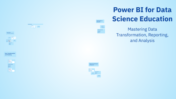 Power BI for Data Science Education by mohit srivastava on Prezi