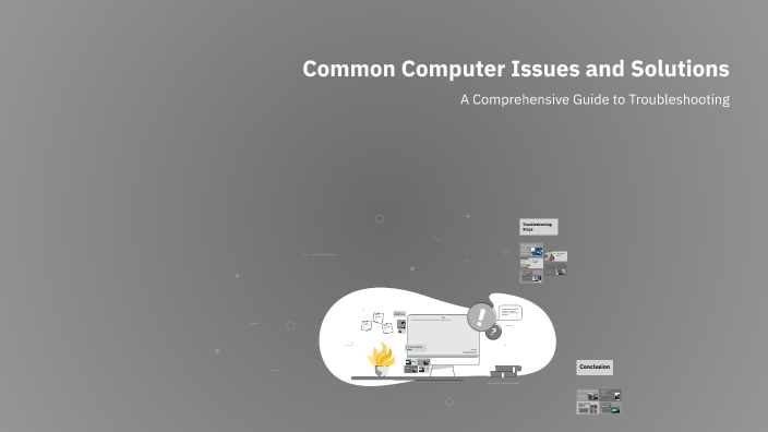Common Computer Issues and Solutions by Mort Most on Prezi