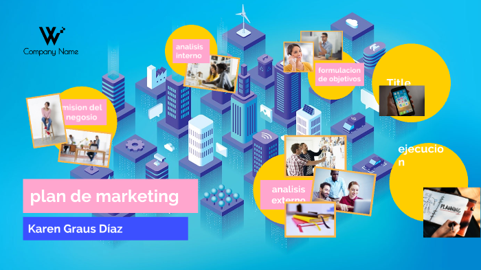 plan de Marketing by Karen Elena Graus Díaz on Prezi