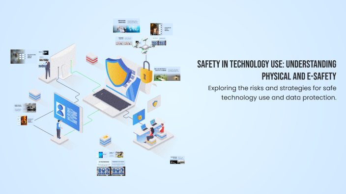 Safety In Technology Safety in Technology Use: Understanding Physical and E-Safety by Nadia ...