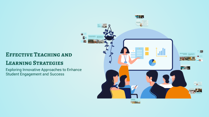Effective Teaching and Learning Strategies by Mohamed Shaheen on Prezi