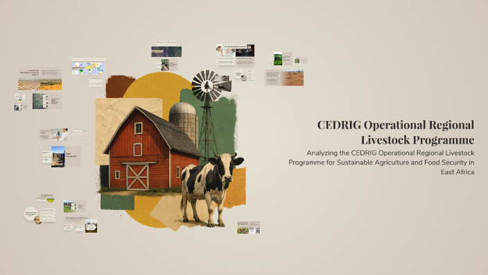 CEDRIG Operational Regional Livestock Programme by elijah lwevo on Prezi