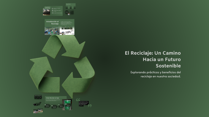 El Reciclaje: Un Camino Hacia un Futuro Sostenible by Beyrin Sanches on ...