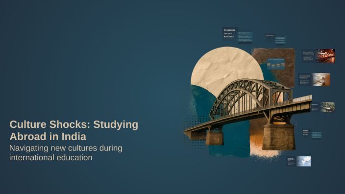 Culture Shocks: Studying Abroad in India by Дина Тулябаева on Prezi