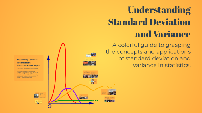Understanding Standard Deviation and Variance by Gina Vasquez on Prezi