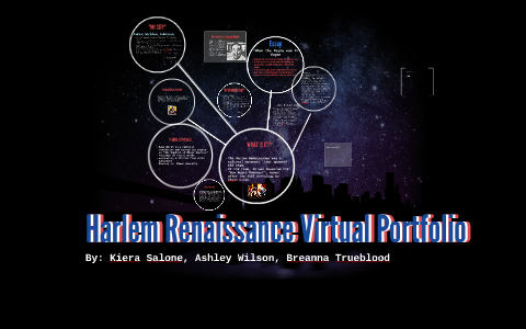 Harlem Renaissance Virtual Profolio by Breanna Trueblood on Prezi