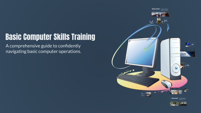 Basic Computer Skills Training by Otis Chiemezie on Prezi