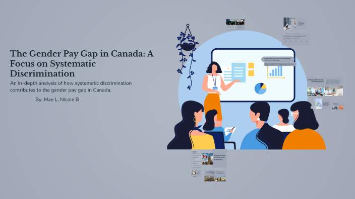 The Gender Pay Gap in Canada: A Focus on Systematic Discrimination by ...