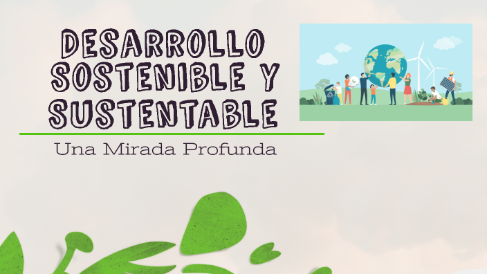Impacto Ambiental y Desarrollo Sostenible by Ana Camila Torres