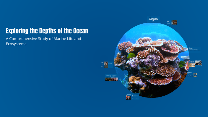 Exploring the Depths of the Ocean by Aman Yadev on Prezi