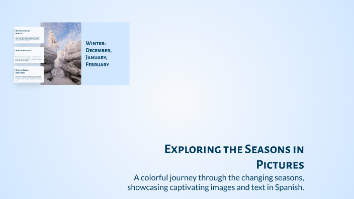 Exploring the Seasons in Pictures by JOVANNI RUIZ on Prezi