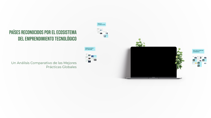 Países Reconocidos por el Ecosistema del Emprendimiento Tecnológico by ...