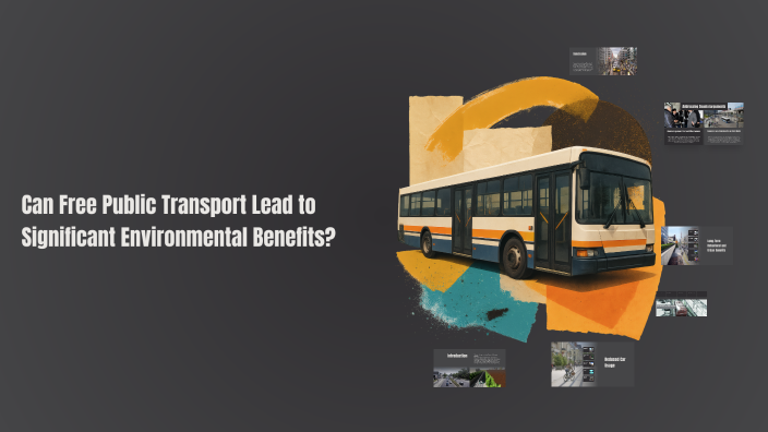 The Environmental Impact of Free Public Transport by Samuel Mattsson ...