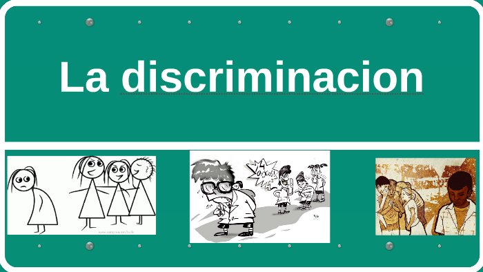 La discriminacion by Andres Felipe Lugo Guerrero on Prezi