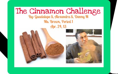 cinnamon challenge fail