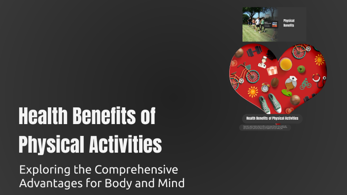 Health Benefits of Physical Activities by joshua sisican on Prezi