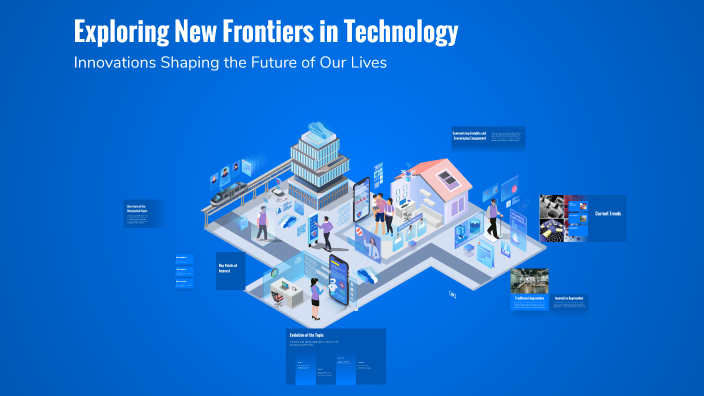 Exploring New Frontiers in Technology by Hesam Daberna on Prezi