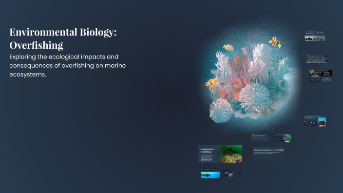 Environmental Biology: Overfishing by Jasmine Vielma on Prezi