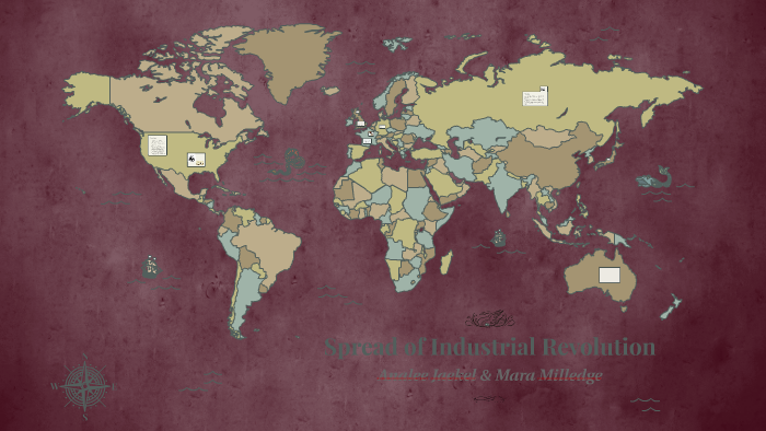 Spread of Industrial Revolution by Analee Jaekel on Prezi