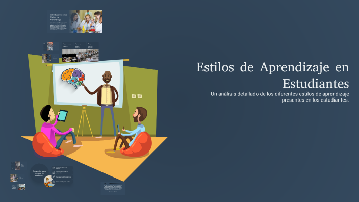 Estilos de Aprendizaje en Estudiantes by Armando Licuy on Prezi