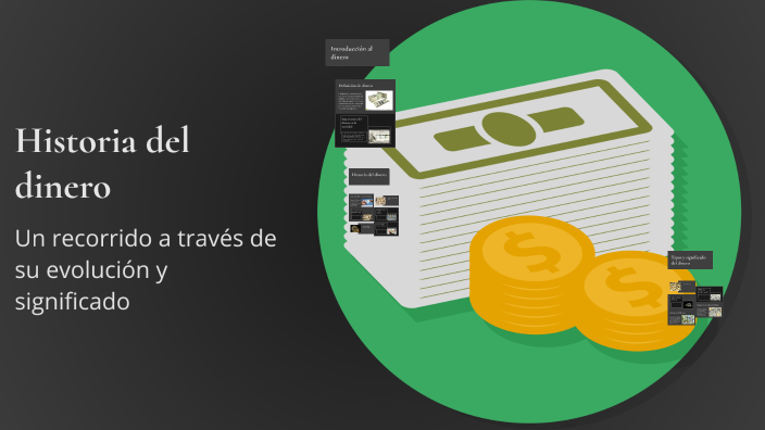 Historia del dinero by Carlos Anaya on Prezi