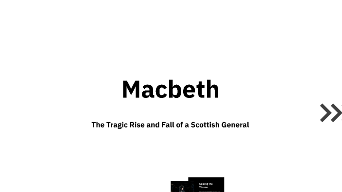Macbeth by Hailey on Prezi
