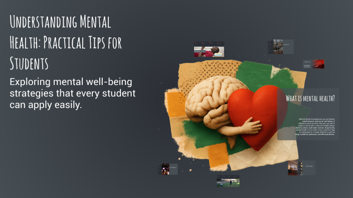 Understanding Mental Health: Practical Tips for Students by xie Bury on ...