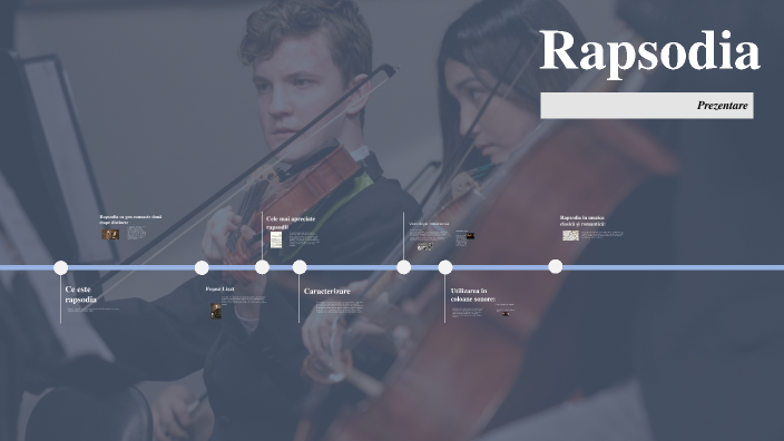 Triscaru Understanding Rabsodia by Teodora Triscaru on Prezi