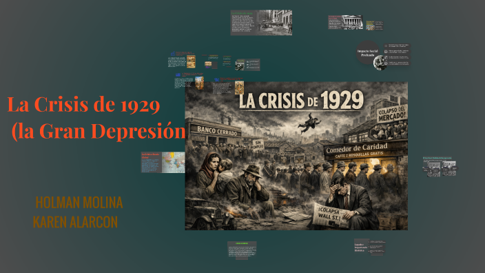 La Crisis de 1929 y la Gran Depresión by Holman Molina on Prezi