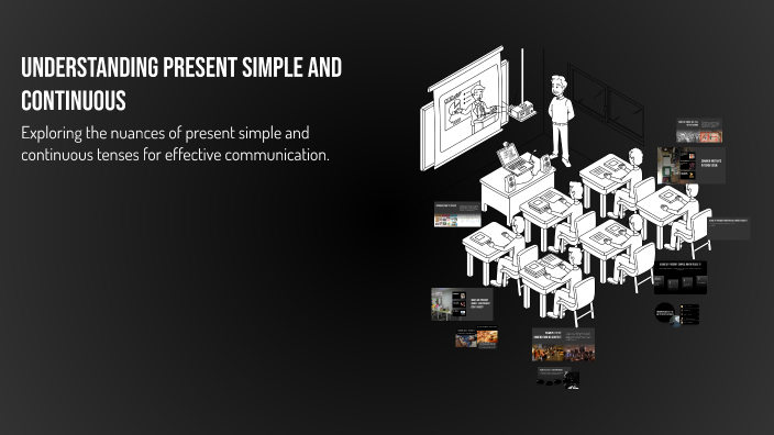 Understanding Present Simple and Continuous by Mithra Nazemi on Prezi