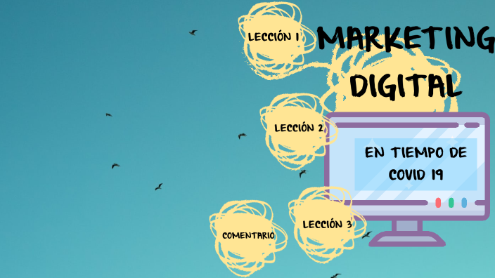 MARKETING DIGITAL COVID 19 by María Isabel Hernández Latín on Prezi