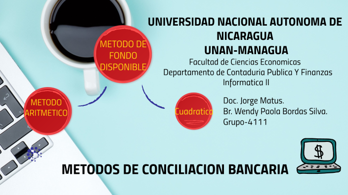 METODOS DE LA CONCILIACION BANCARIA By Wendy Bordas On Prezi