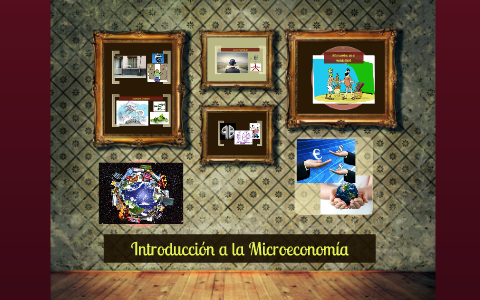 Introduccion a la Microeconomía by Aranza Montoya Lugo on Prezi