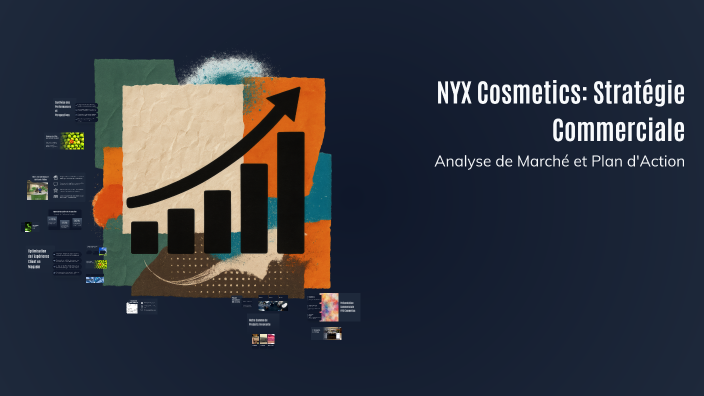 NYX Cosmetics: Stratégie Commerciale by semanur canpolat on Prezi