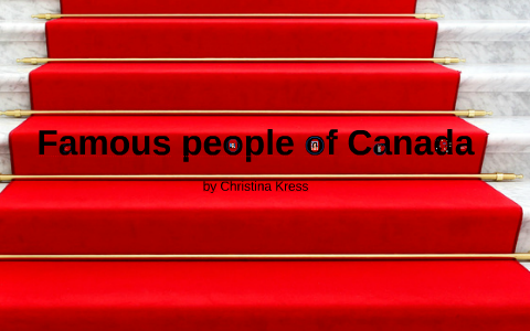 Famous people of Canada by Christina Kress