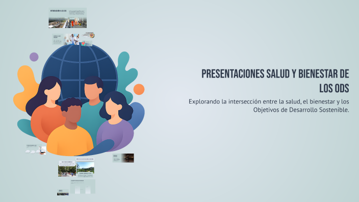 Presentaciones Salud y Bienestar de los ODS by Ligia Guzman on Prezi