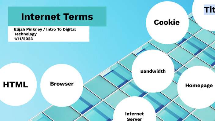 Internet Terms by Elijah Pinkney on Prezi