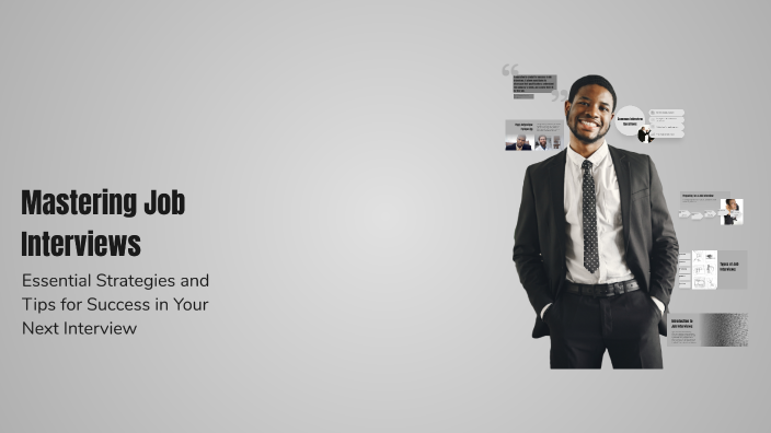 Mastering Job Interviews by Michael Graham on Prezi