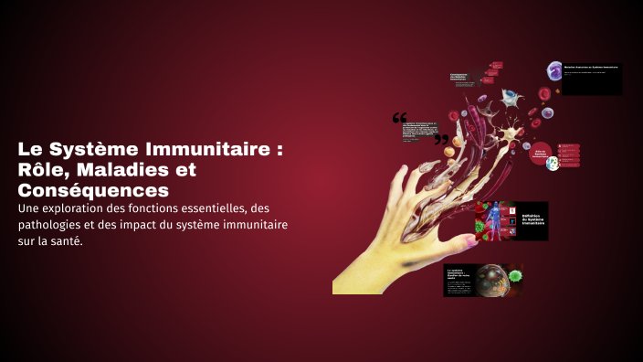 Le Système Immunitaire : Rôle, Maladies et Conséquences by meryem ...