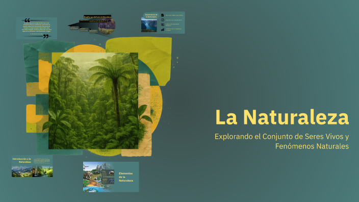 La Naturaleza by constanza sandoval on Prezi