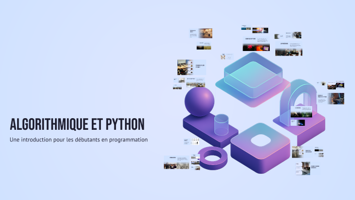 Algorithmique et Python by Marwa on Prezi