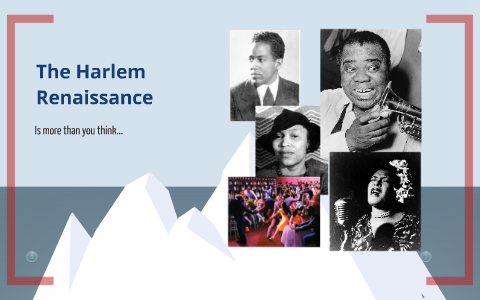 Harlem Renaissance by Briana Wiggins on Prezi