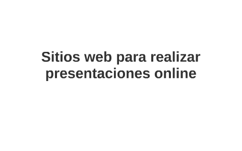 Herramientas para crear presentaciones online by carlos sanchez on Prezi