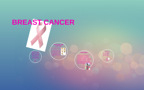 BREAST CANCER by Jackie Herring on Prezi